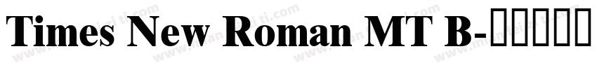 Times New Roman MT B字体转换